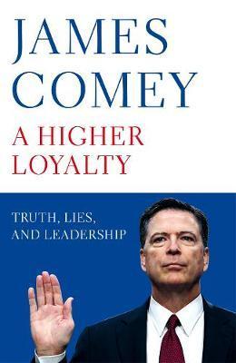 Higher Loyalty Higher Loyalty