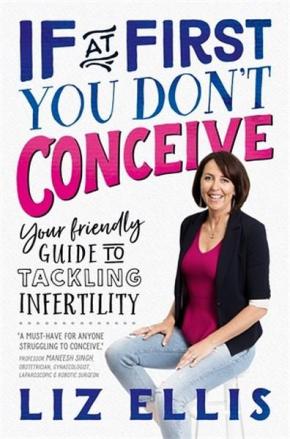 If At First You Don't Conceive If At First You Don't Conceive