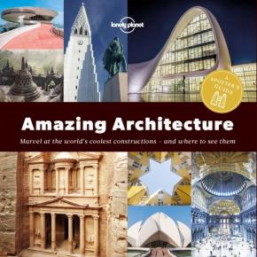 Amazing Architecture: A Spotter’s Guide Amazing Architecture: A Spotter’s Guide