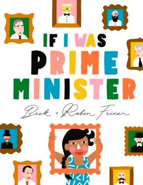 If I Was Prime Minister If I Was Prime Minister
