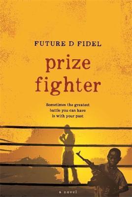 Prize Fighter Prize Fighter