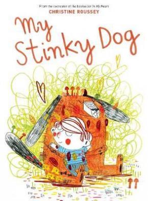 My Stinky Dog My Stinky Dog