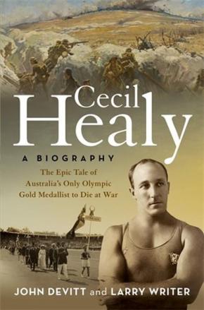 Cecil Healy: A Biography
