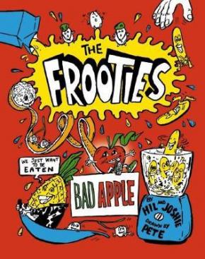 Bad Apple: The Frooties, Book 1