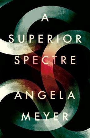 A Superior Spectre A Superior Spectre
