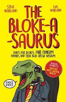 Bloke-a-saurus Bloke-a-saurus