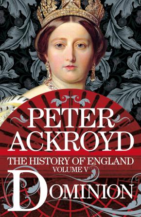 Dominion: The History of England Vol V Dominion: The History of England Vol V