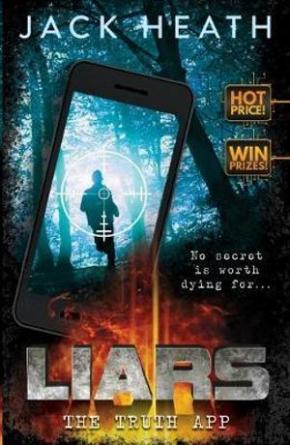The Truth App: Liars, Book 1 The Truth App: Liars, Book 1