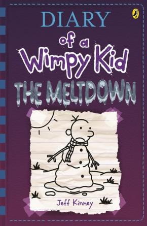 Diary of a Wimpy Kid, Book 13: The Meltdown Diary of a Wimpy Kid, Book 13: The Meltdown