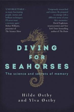 Diving for Seahorses: The Science and Secrets of Memory