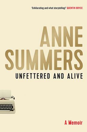 Unfettered and Alive Unfettered and Alive