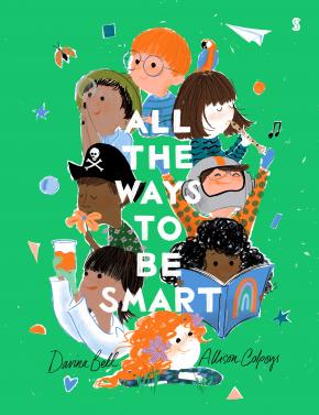 All the Ways to be Smart All the Ways to be Smart