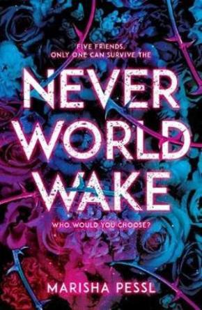 Neverworld Wake Neverworld Wake
