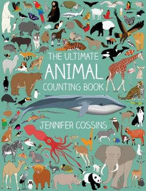 The Ultimate Animal Counting Book The Ultimate Animal Counting Book