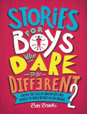Stories for Boys Who Dare to be Different 2 Stories for Boys Who Dare to be Different 2