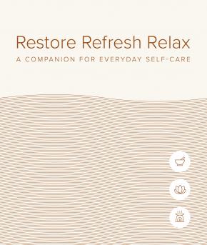 Restore Refresh Relax Restore Refresh Relax