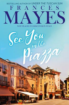 See You in the Piazza See You in the Piazza