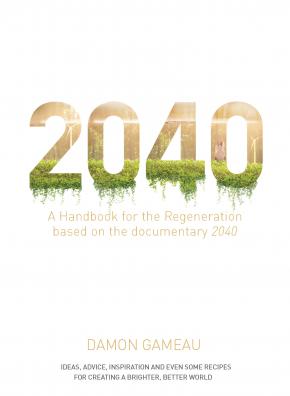 2040: A Handbook for the Regeneration