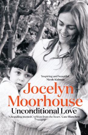 Unconditional Love: A Memoir of Filmmaking and Motherhood