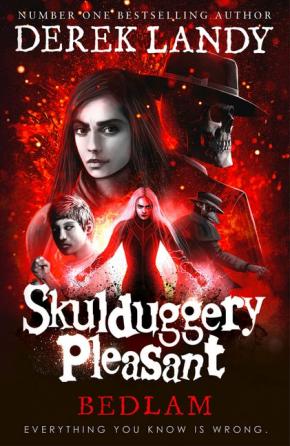 Bedlam: Skulduggery Pleasant, Book 12