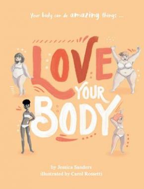 Love Your Body Love Your Body