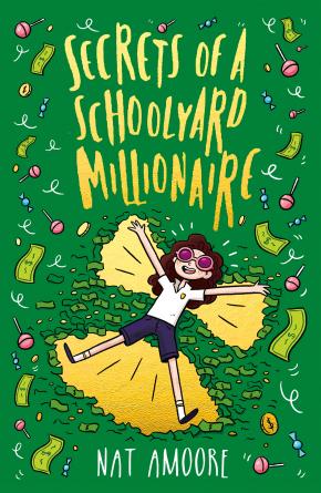 Secrets of a Schoolyard Millionaire Secrets of a Schoolyard Millionaire