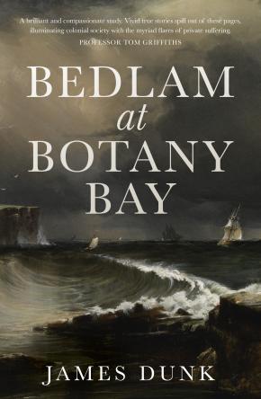 Bedlam at Botany Bay Bedlam at Botany Bay
