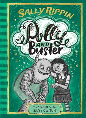Polly and Buster Book #3: The Search for the Silver Witch Polly and Buster Book #3: The Search for the Silver Witch