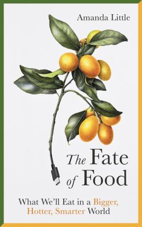 The Fate of Food The Fate of Food