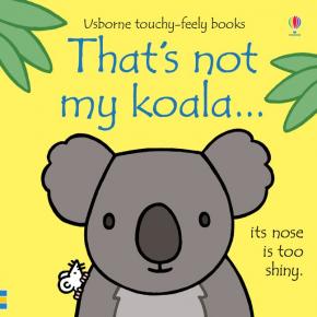 That's Not My Koala That's Not My Koala