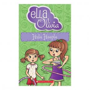 Hula Hoopla: Ella and Olivia, Book 24