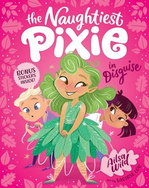 The Naughtiest Pixie in Disguise