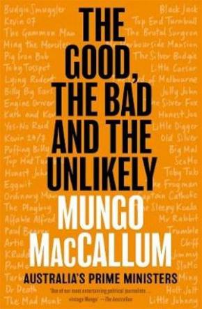 The Good, the Bad and the Unlikely The Good, the Bad and the Unlikely