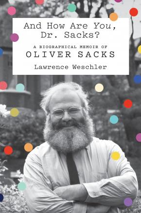 And How Are You, Dr Sacks And How Are You, Dr Sacks