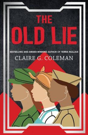 The Old Lie The Old Lie