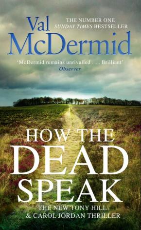 How the Dead Speak How the Dead Speak