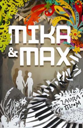 Mika and Max