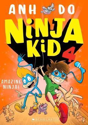 Amazing Ninja!: Ninja Kid, Book 4