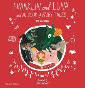Franklin and Luna and the Book of Fairy Tales Franklin and Luna and the Book of Fairy Tales