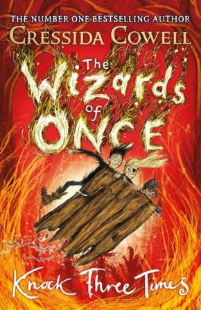 Knock Three Times: Wizards of Once, Book 3