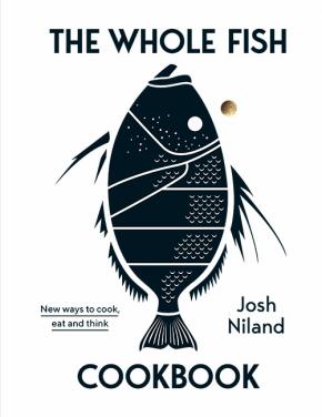 Whole Fish Cookbook Whole Fish Cookbook