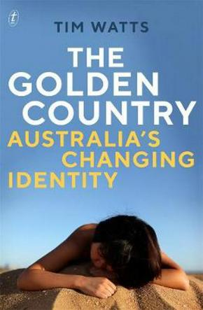 The Golden Country: Australia's Changing Identity