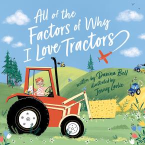 All The Factors of Why I Love Tractors