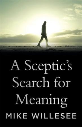 The Sceptic's Search for Meaning