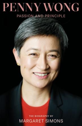 Penny Wong: The Biography