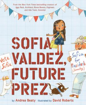 Sofia Valdez, Future Prez Sofia Valdez, Future Prez