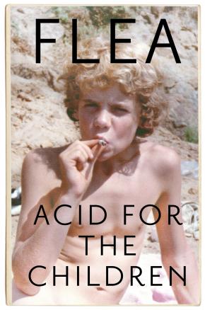 Acid For The Children Acid For The Children