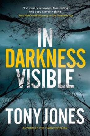 In Darkness Visible In Darkness Visible