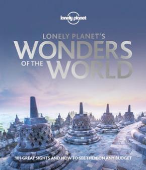 Lonely Planet's Wonders of the World Lonely Planet's Wonders of the World