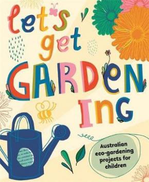 Let's Get Gardening Let's Get Gardening